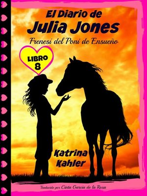 cover image of El Diario de Julia Jones--Frenesí del Poni de Ensueño